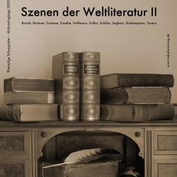 Szenen der Weltliteratur II - Ehemaligentheater 2013 - Plakat